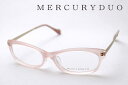 おすすめ価格 【MERCURYDUO】 マーキュリーデュオ メガネ MDF-8001-3 伊達メガネ 度付き ブルーライト カット 眼鏡 シェイプ 【S4】