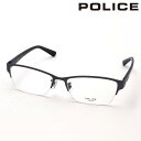 NewModel ポリス メガネ 正規販売店 POLICE VPLM46J 0G35 TITANIUM チタニウム 伊達メガネ 度付き ブルーライト カット 眼鏡 メタル ハーフリム メンズ
