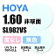 ٤ʤ / Ʃ󥺡HOYA  1.60 SL982VS  ã UVå 󥰥饹  ᥬ 󥺸̵ ¾Źե졼б 顼бú 21 ƩNL󥺡