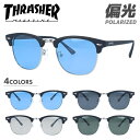 スラッシャー 偏光サングラス THRASHER SPINEL 1031 全4色 50サイズ ブロー型 メンズ レディース 男女兼用 ユニセックス ブランド 人気 UVカット 紫外線 おしゃれ 運転 ドライブ レジャー アウトドア 夏 釣り フィッシング 海 川