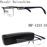 Masaki Matsushima ޥޥĥ ᥬ MF-1215 13  57 ãᥬ դ ͥӡߥ֥롼   