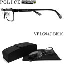 POLICE |X Klt[ VPLG94J-BK10 ዾ ɒBKl xt FJbg p\Rp VCj[ubN `^ { Y fB[X vplg-94j