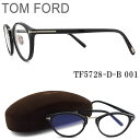 gtH[h TOM FORD Kl TF5728-D-B 001 ዾ NVbN ɒBKl xt ubN YEfB[X j  C^A