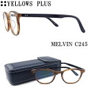 イエローズプラス YELLOWS PLUS メガネ MELVIN C-245 眼鏡 クラシック 伊達メガネ 度付き ブラウンササ×ネイビー メンズ・レディース ...