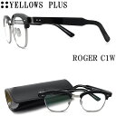 イエローズプラス YELLOWS PLUS メガネ ROGER C-1W やや大きめ 眼鏡 クラシック 伊達メガネ 度付き ブラック×シルバー メンズ・レディー...