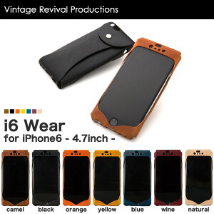 iPhone6 / iPhone6s 本革 カバー レザー ケース Vintage Revival Production i6 Wear iPhone 6 アイフォン6 アイホン6 革 iPhone6ケース 本革ケース スマホケース ブランド ヴィンテージ リバイバル プロダクションズ 敬老の日