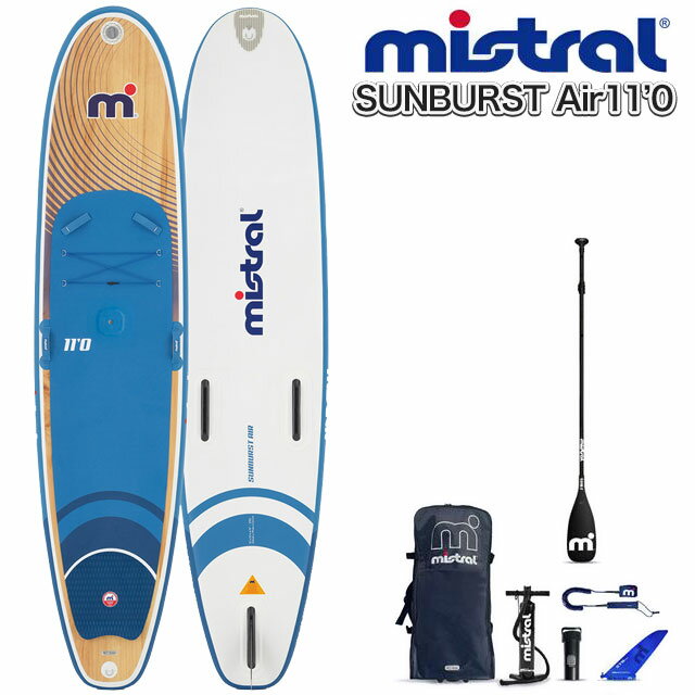 MISTRAL ミストラル SUP サップ SUNBURST air 11'0 (wood) (abc3138) サンバースト エアー パドル・リーシュセット スタンドアップパドルサーフィン スタンドアップパドルボード mistral インフレーター エアーサップ サーフ ボード 【送料無料】