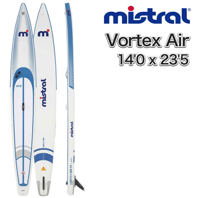 ミストラル MISTRAL SUP サップ Vortex Air