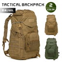 タクティカルバックパック 防水 軽量 アウトドア キャンプ ミリタリー リュック タクティカル バッグ メンズ レディース 登山 キャンプ 旅行 60L デイパ...