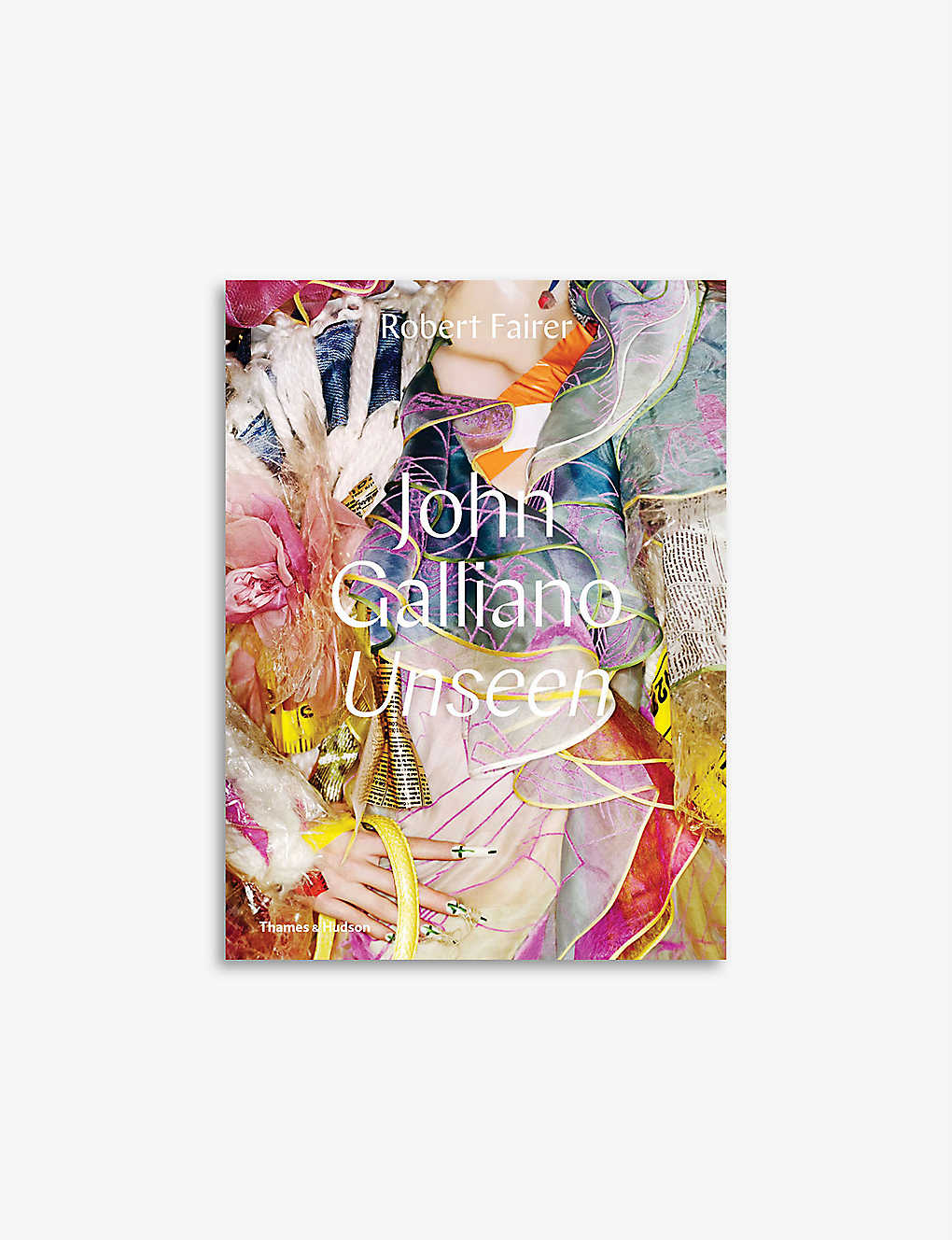 THAMES & HUDSON ジョン ガリアーノ ： アンシーン ハードカバー ブック John Galliano: Unseen hardcover book