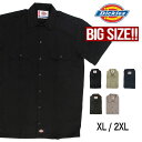 【大きいサイズ】Dickies ディッキーズ ワークシャツ 1574 半袖 ワークシャツ S/S WORK SHIRTユニフォーム 仕事着 作業服 ダンス ストリート