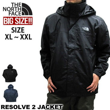 【大きいサイズ】THE NORTH FACE ザ・ノースフェイス ナイロン NF0A2VD5 リザルブ2ジャケット リゾルブ2ジャケット ナイロンジャケット マウンテンパーカー RESOLVE 2 JACKET ビッグサイズ