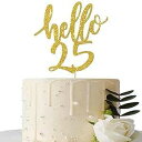 Hello 25 ケーキトッパー – 25歳の誕生日/25周年記念パーティーケーキデコレーション、25歳の誕生日/25周年パーティーデコレーション用品 (ゴールド、Hello 25) Maicaiffe Hello 25 Cake Topper 25th Birthday / 25th Anniversary Party Cake Decorati
