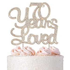 Crystal Creations 70 Cake Topper - Premium Rose Gold Metal - 70 Years Loved - 70th Birthday Party Sparkly Rhinestone Decoration Makes a Great Centerpiece - Now Protected in a Box