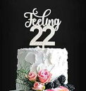 TzTwodcaz Feeling 22 Cake Topper, Milestone Birthday Cake Topper, 22nd Birthday ...