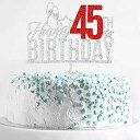 Happy 45th Birthday ケーキトッパー - 45歳のケーキトッパー、45歳の誕生日ケーキデコレーション、45歳の誕生日パーティーデコレーション ...