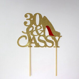 オール アバウト ディテール 30 & Sassy ケーキ トッパー (ゴールド) All About Details 30 & Sassy Cake Topper (Gold)