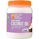 BetterBody Foods オーガニックバージンココナッツオイル - コールドプレス未精製ココナッツオイル、中温食用油、バターの素晴らしい代替品、軽いココナッツの風味と香り、56オンス BetterBody Foods Organic Virgin Coconut Oil Cold-Pressed and Unrefined