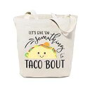 The Cotton & Canvas Co. タコバウトに何かを贈ろう 再利用可能な食料品バッグとファーマーズ マーケット トートバッグ The Cotton & Canvas Co. Let's Give Em Something To Taco 'Bout Reusable Grocery Bag and Farmers Market Tote Bag