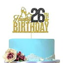 Happy 26th Birthday ケーキトッパー - 26歳のケーキトッパー、26歳の誕生日ケーキデコレーション、26歳の誕生日パーティーデコレーション ...