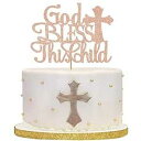 Glorymoment God Bless this Children Cake Topper, Rose Gold Glitter Baptism Cake Toppers for Girl Boy Christening, First Communion Baby Shower - Handmade (6.7'' x 4.8'')