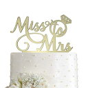 Miss To Mrs ケーキトッパー - ブライダルシャワー、夫妻の結婚式/婚約/結婚パーティーデコレーション、ミラーゴールドアクリル Miss To Mrs Cake Topper - Bridal Shower, Mr and Mrs Wedding/Engagement/Marriage Party Decoration, Mirror Gold A