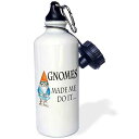 3dRose Gnomes Made Me Do It Sports Water Bottle, 21 oz, White