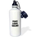 3dRose Peace Love Things That Make me Happy-Sail-Sailor Gift Sports Water Bottle...