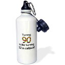 3dRose 90 is like turning 32 in celsius-humorous 90th birthday gift-Sports Water...