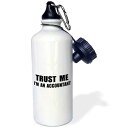 3dRose Trust me Im fun accounting humor-funny job work gift-Sports Water Bottle,...
