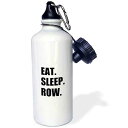 3dRose Eat Sleep Fun Gift for Rowing Enthusiasts Rower Black Text Sports Water B...