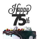 LINGTEER Happy 75th Birthday Black Cake Topper - Cheers to 75th Birthday 75 Year...