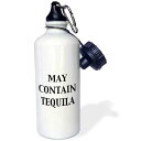 3dRose May Contain Tequila Sports Water Bottle, 21 oz, White