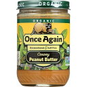 16、もう一度オーガニック スムース ピーナッツ バター - 16 オンス Once Again Nut Butter 16, Once Again Organic Smooth Peanut Butter - 16 oz