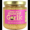 トレーダージョーズ ミンチガーリック、8オンス / 227 gr Trader Joe s Minced Garlic, 8oz / 227 gr