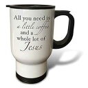 3dRose tm_223904_1 All You Need is a Little Coffee and a Whole Lot of Jesus ブラック トラベル マグ、14 オンス、ホワイト 3dRose tm_223904_1 All You Need is a Little Coffee an a Whole Lot of Jesus Black Travel Mug, 14