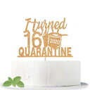 Cos mos Gold Glitter I Turned 16 in Quarantine Cake Topper, Funny Gift Idea for 16th Birthday/Cheers to 16 Years/Sweet Sixteen Party Decoration Supplies, Social Distancing Photo props