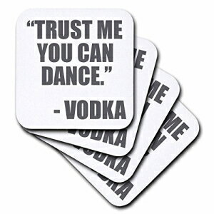 3dRose CST_163892_1 Trust Me You Can Dance Vodka