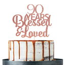 [YS[hOb^[90N̏jƈꂽP[Lgbp[-90΂̒a/ 90NLOP[Lgbp[A90΂̒a/ 90NLOp[eB[̑ Aonbon Rose Gold Glitter 90 Years Blessed & Loved Cake Topper - 90th Birthday / 90th Anniversar