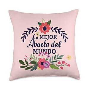 Regalos para Abuelita Abuela Best Gifts La Mejor del Mundo Best Gift for Abuela Grandma Throw Pillow, 18x18, Multicolor