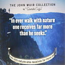 RƂׂ̂Ă̎UŁAނ߂ȏ̂̂󂯎܂-W~[ARNV-čzCbgj[n[hfUCɂj܂͏̂߂̃s[^[Jt In Every Walk With Nature One Receives Far More Than He Seeks - John Muir Co