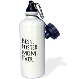 3dRose wb_151525_1「Best Foster Mom Ever-Foster family Gifts-Good for Mothers day-black text」スポーツウォーターボトル、21オンス、ホワイト 3dRose wb_151525_1"Best Foster Mom Ever-Foster family gifts-Good for Mothers day-black text"