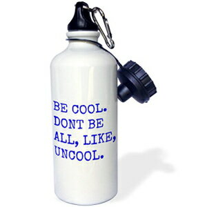 3dRose Cool Dont Be All Like Uncool-X|[c EH[^[{gA21IX (wb_218536_1)A}`J[ 3dRose Cool Dont Be All Like Uncool-Sports Water Bottle, 21oz (wb_218536_1), Multicolored