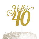 ALPHA K 40th Birthday/Anniversary Cake Topper, Hello 40 Cake Topper, Party Decoration with Premium Gold Glitter