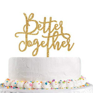 楽天Glomarketゴールドグリッター Better Together ケーキトッパー ブライダルシャワー用 婚約ケーキトッパー 結婚記念日パーティーデコレーション アクリル Gold Glitter Better Together Cake Topper for Bridal Shower, Engaged Cake Topper,Wedding Anniversary