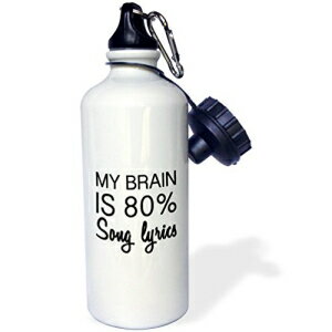 3dRose wb_224570_1 My Brain is 80 Percent Song Lyrics X|[cEH[^[{gA21 IXAzCg 3dRose wb_224570_1 My Brain is 80 Percent Song Lyrics Sports Water Bottle, 21 oz, White