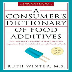 洋書 Paperback, A Consumer 039 s Dictionary of Food Additives, 7th Edition: Descriptions in Plain English of More Than 12,000 Ingredients Both Harmful and Desirable Found in Foods