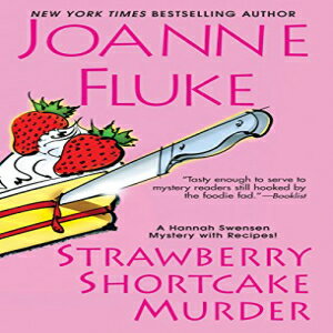 洋書 Kensington Mass Market Paperback, Strawberry Shortcake Murder: A Hannah Swensen Mystery