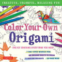 洋書 Tuttle Publishing Paperback, Color Your Own Origami Kit: Creative, Colorful, Relaxing Fun 7 Fine-tipped Markers, 12 Projects, 48 Origami Papers Adult Coloring Origami Instruction Book