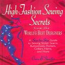 洋書 Hardcover, High-Fashion Sewing Secrets from the World's Best Designers: A Step-By-Step Guide to Sewing Stylish Seams, Buttonholes, Pockets, Collars, Hems, and More (Rodale Sewing Book)